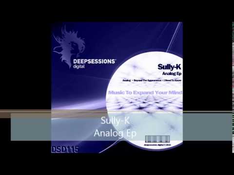 DSD115 Sully-K - Analog Ep • Deepsessions Digital