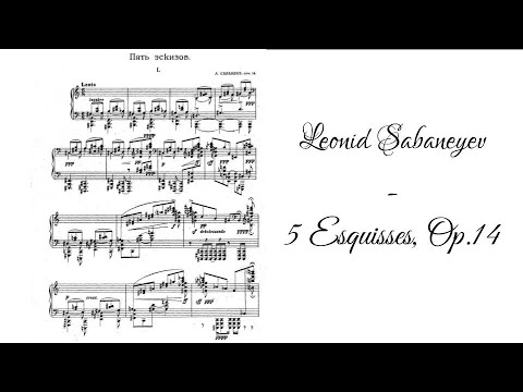 Leonid Sabaneyev - 5 Esquisses, Op.14 (Schäfer)