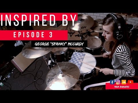 INSPIRED BY: Episode 3 - George "Spanky" McCurdy