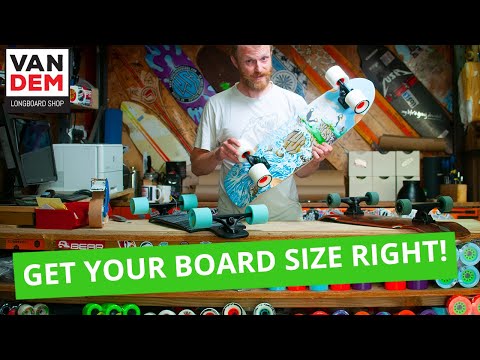 Which sized longboard or cruiser board do I need?