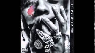 A$AP ROCKY - Holy Ghost ft Joe Fox (A.L.L.A)