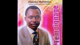 Charles Mombaya  lalbum Témoignage  Lokuta Elati Kazaka
