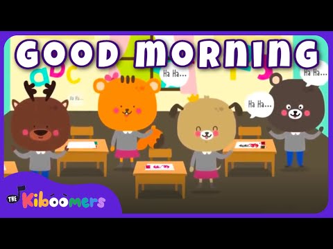 Good Morning Song | Songs for Kids | Morning Song for Kindergarten | The Kiboomers