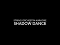 Shadow Dance