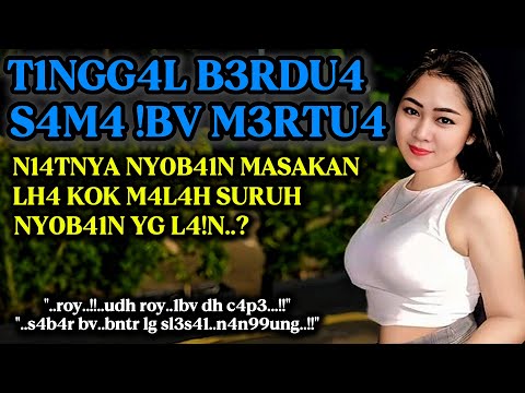 Kejutan Saat Tinggal Berdua Dengan Ibu Mertua | Kisah nyata romantis