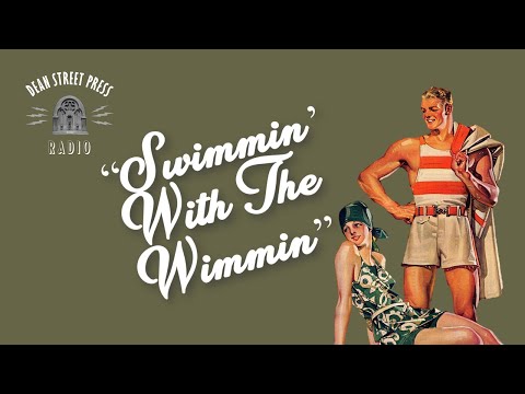 "SWIMMIN with the WIMMIN" (Music Video HD), George Formby (1933)