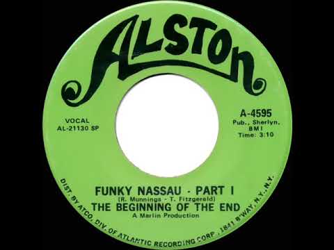 1971 HITS ARCHIVE: Funky Nassau (Part 1) - The Beginning Of The End (mono 45)