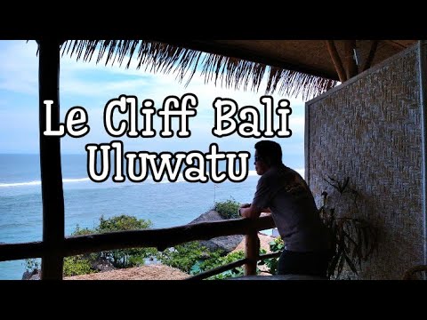 Le Cliff Bali,Uluwatu. Hotel unik di pinggir tebing dengan pemandangan spektakuler