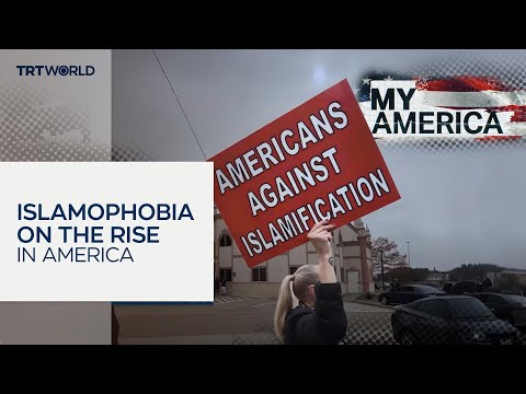 Islamophobia on the rise in America | My America