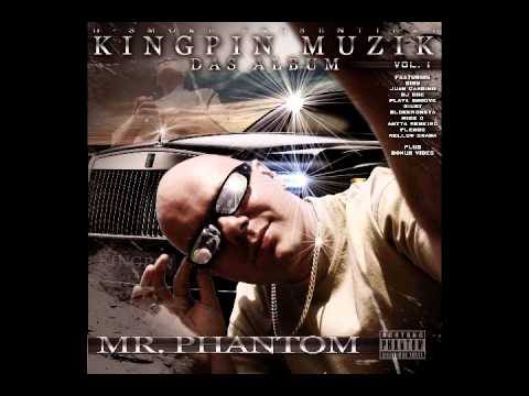 Meine Melodie - Mr. Phantom ft.Mellow Drama [Kingpin Muzik Vol.1/Das Album]