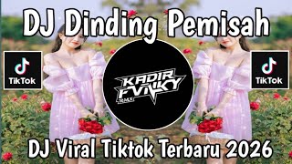 Download lagu DJ DINDING PEMISAH |DJ VIRAL TIKTOK TERBARU 2026 mp3