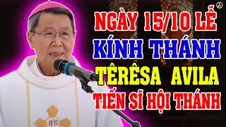 (NGÀY 15/10) LỄ KÍNH THÁNH TÊRÊSA AVILA | Bài giảng SÂU SẮC của ĐC Phêrô Nguyễn Văn Khảm