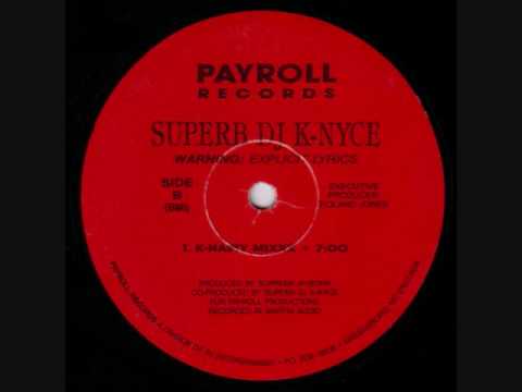 Superb DJ K-Nyce Featuring Supreme Nyborn - K-Nasty Mixxx