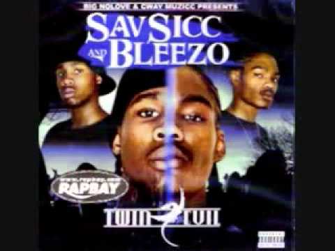 Sav Sicc And Bleezo - Listen Up