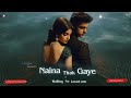 Naina Thak Gaye New Hindi Song Sad Song New Song 2025 Lyrical Video Manojj Negi Sad0Pia
