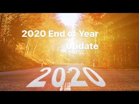 2020 End of the Year Update