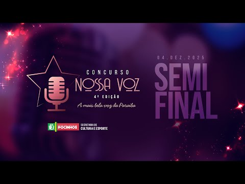 CONCURSO NOSSA VOZ - POCINHOS - PB | SEMIFINAL 01