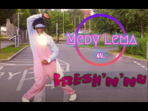 Medy Lema - Fresh'N'Nu (Official Music Video)