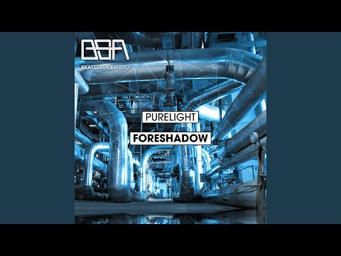 Клип Purelight - Foreshadow (Original Mix)