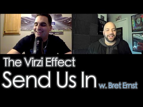 Send Us In w. BRET ERNST | The Virzi Effect - 528