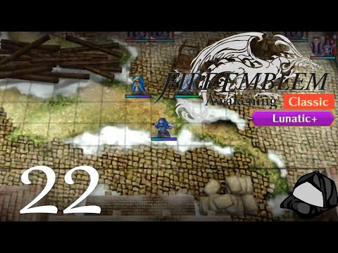 Soloing The Whole Map... - Part 22 [Lunatic+/Classic] -🛡️Fire Emblem Awakening [HD]