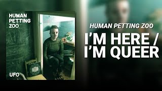 I'm Here/I'm Queer Music Video
