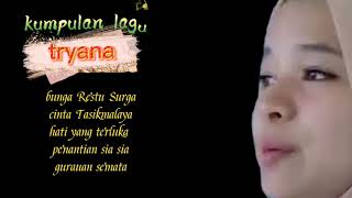 Download lagu kumpulan lagu TRYANA mp3