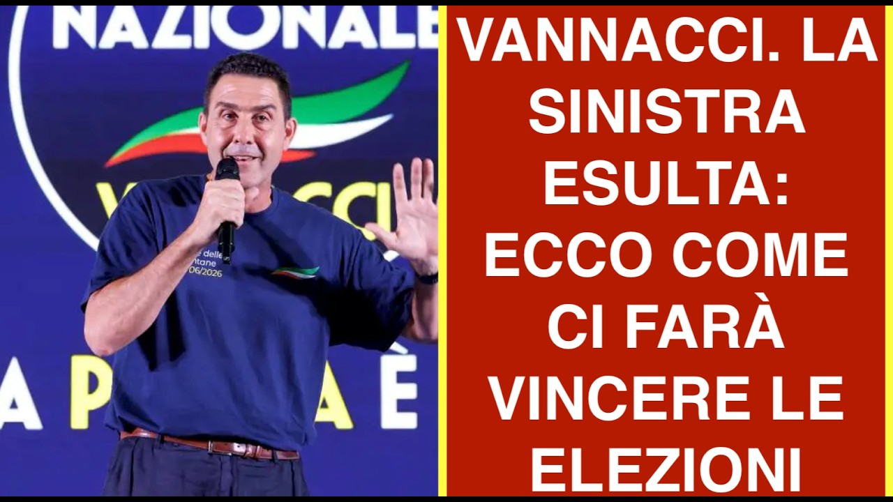 VANNACCI. LA SINISTRA ESULTA: ECCO COME CI FARÀ VINCERE LE ELEZIONI