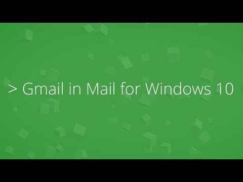 Let's sign into Gmail in Windows 10