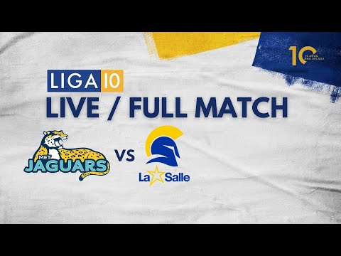 Liga 10 U-18 2023 - Semifinal -  MET vs La Salle (Partido Completo)