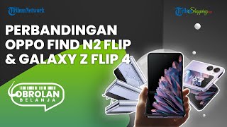 Perbandingan SPEK Oppo Find N2 Flip Vs Samsung Galaxy Z Flip 4, Lebih Worth It Mana?