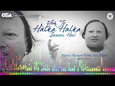 Yeh Jo Halka Halka Saroor Hai | Ustad Nusrat Fateh Ali Khan | Official Version | OSA Worldwide