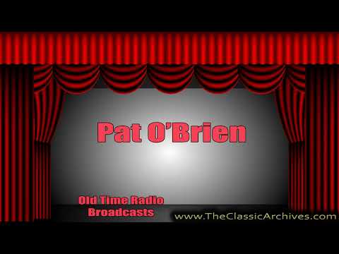Pat O'Brien from Inside Hollywood 490630   Ghost Rider, Old Time Radio