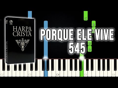 Porque Ele Vive - Hino da Harpa Cristã 545 | VERSÃO FÁCIL | Piano e Teclado Tutorial
