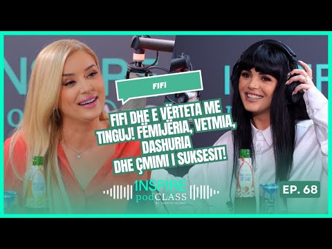 Fifi dhe e vërteta me tinguj! Fëmijëria, vetmia, dashuria dhe çmimi i suksesit!