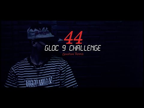 BALASUBAS - 44 Gloc-9 Challenge Goodson Remix
