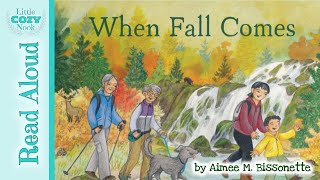 When Fall Comes | READ ALOUD book for Kids 🍂