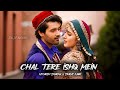 Chal Tere Ishq Mein | Utkarsh Sharma & Simrat Kaur | Whtsapp Status Video |