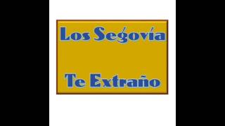 Los Segovia de Villa juárez Te Extraño