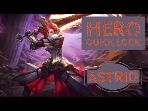 Astrid: Hero Quick Look - Arena of Valor