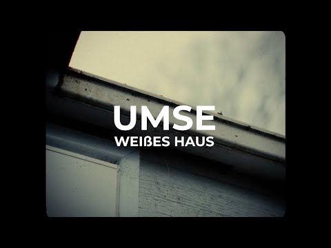 04 UMSE - Weißes Haus (prod. UMSE) [Offizielles Video]