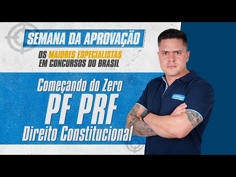 Começando do Zero PF e PRF 2022 - Direito Constitucional - AlfaCon