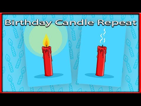 Voir la vidéo Birthday Candle Repeat - Wonder Phil