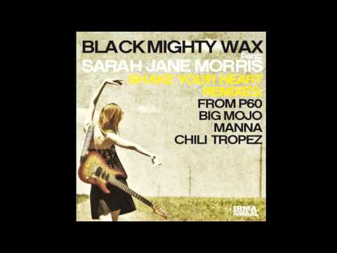Black Mighty Wax - Shake Your Heart - Chili's Freedom Re-Shake - feat. Sarah Jane Morris