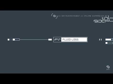 Datacrashrobot - Fluid Loss