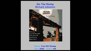 RICHARD JOHNSTON    "Do The Romp"   2002