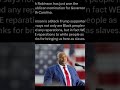 Mark Robinson, a black Trump supporter, says blacks owe whites reparations for bringing them here
