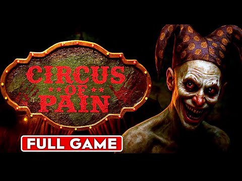 CIRCUS OF PAIN | Full Game Walkthrough Gameplay | [1080P 60FPS] No Commentary