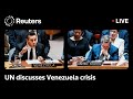 LIVE UN Security Council Meets On Venezuela Crisis