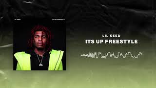Lil Keed - It's Up Freestyle (Prod. Jetsonmade)